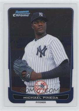 2012 Bowman Chrome - [Base] #37 - Michael Pineda