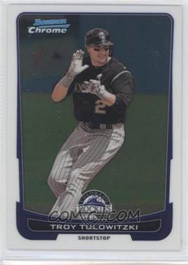 2012 Bowman Chrome - [Base] #56 - Troy Tulowitzki