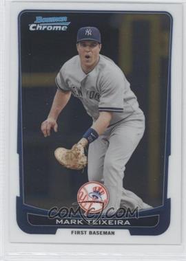 2012 Bowman Chrome - [Base] #87 - Mark Teixeira