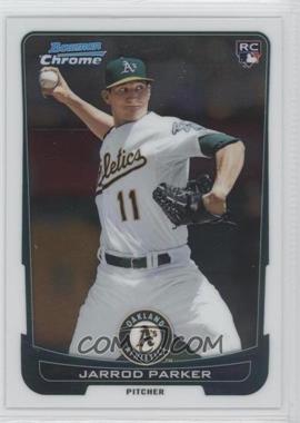 2012 Bowman Chrome - [Base] #99 - Jarrod Parker