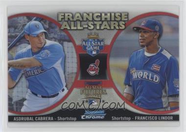 2012 Bowman Chrome - Franchise All-Stars #FAS-CL - Asdrubal Cabrera, Francisco Lindor