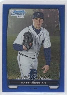 2012 Bowman Chrome - Prospects - Blue Refractor #BCP204 - Matt Hoffman /250