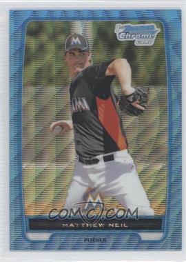 2012 Bowman Chrome - Prospects - Blue Wave Refractor #BCP219 - Matthew Neil