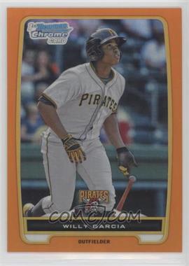 2012 Bowman Chrome - Prospects - Orange Refractor #BCP168 - Willy Garcia /25