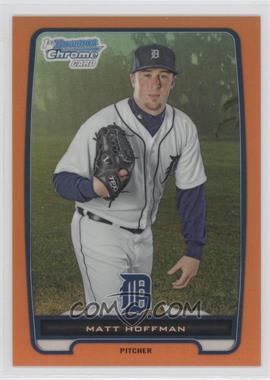 2012 Bowman Chrome - Prospects - Orange Refractor #BCP204 - Matt Hoffman /25