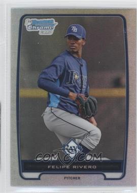 2012 Bowman Chrome - Prospects - Refractor #BCP122 - Felipe Rivero