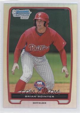 2012 Bowman Chrome - Prospects - Refractor #BCP169 - Brian Pointer