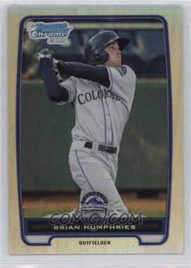 2012 Bowman Chrome - Prospects - Refractor #BCP180 - Brian Humphries