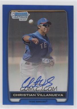 2012 Bowman Chrome - Prospects Autographs - Blue Refractor #BCA-CV - Christian Villanueva /150