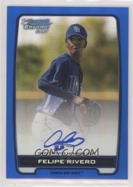 2012 Bowman Chrome - Prospects Autographs - Blue Refractor #BCA-FR - Felipe Rivero /150