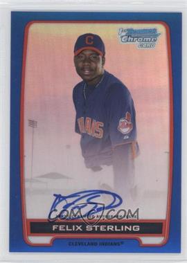 2012 Bowman Chrome - Prospects Autographs - Blue Refractor #BCA-FS - Felix Sterling /150