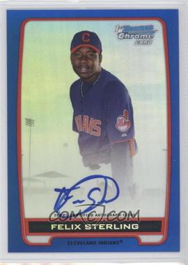 2012 Bowman Chrome - Prospects Autographs - Blue Refractor #BCA-FS - Felix Sterling /150