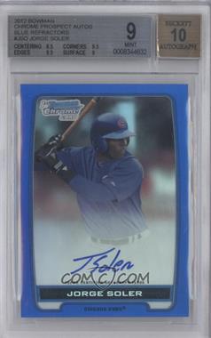 2012 Bowman Chrome - Prospects Autographs - Blue Refractor #BCA-JSO - Jorge Soler /150 [BGS 9 MINT]