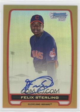 2012 Bowman Chrome - Prospects Autographs - Gold Refractor #BCA-FS - Felix Sterling /50