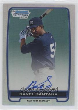 2012 Bowman Chrome - Prospects Autographs - Refractor #BCA-RS - Ravel Santana /500