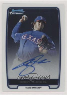 2012 Bowman Chrome - Prospects Autographs #BCA-CBU - Cody Buckel