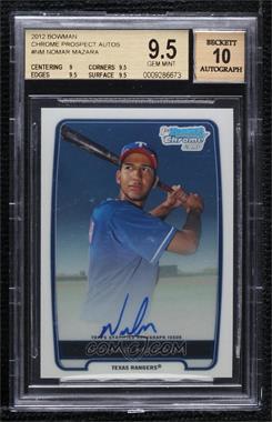 2012 Bowman Chrome - Prospects Autographs #BCA-NM - Nomar Mazara [BGS 9.5 GEM MINT]