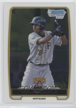 2012 Bowman Chrome - Prospects #BCP182 - Gregory Polanco