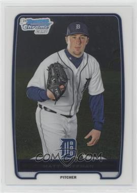 2012 Bowman Chrome - Prospects #BCP204 - Matt Hoffman