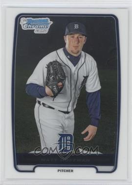 2012 Bowman Chrome - Prospects #BCP204 - Matt Hoffman