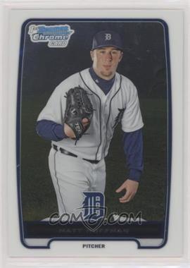 2012 Bowman Chrome - Prospects #BCP204 - Matt Hoffman