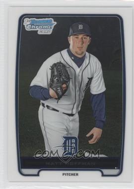 2012 Bowman Chrome - Prospects #BCP204 - Matt Hoffman