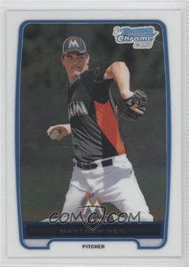 2012 Bowman Chrome - Prospects #BCP219 - Matthew Neil