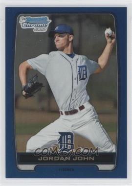 2012 Bowman Draft Picks & Prospects - Chrome Draft Picks - Blue Refractors #BDPP62 - Jordan John /250