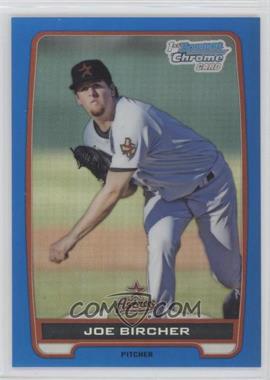 2012 Bowman Draft Picks & Prospects - Chrome Draft Picks - Blue Refractors #BDPP67 - Joe Bircher /250