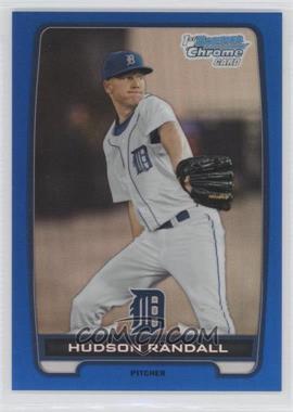 2012 Bowman Draft Picks & Prospects - Chrome Draft Picks - Blue Refractors #BDPP69 - Hudson Randall /250