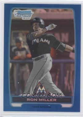 2012 Bowman Draft Picks & Prospects - Chrome Draft Picks - Blue Refractors #BDPP75 - Ron Miller /250