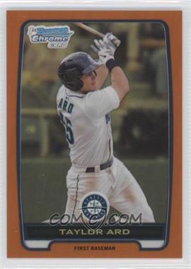 2012 Bowman Draft Picks & Prospects - Chrome Draft Picks - Orange Refractors #BDPP163 - Taylor Ard /25