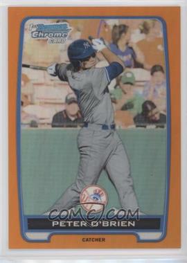 2012 Bowman Draft Picks & Prospects - Chrome Draft Picks - Orange Refractors #BDPP40 - Peter O'Brien /25