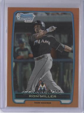 2012 Bowman Draft Picks & Prospects - Chrome Draft Picks - Orange Refractors #BDPP75 - Ron Miller /25