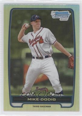 2012 Bowman Draft Picks & Prospects - Chrome Draft Picks - Refractors #BDPP77 - Mike Dodig