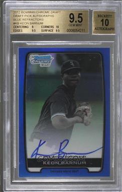 2012 Bowman Draft Picks & Prospects - Chrome Draft Picks Autographs - Blue Refractor #BCA-KB - Keon Barnum /150 [BGS 9.5 GEM MINT]