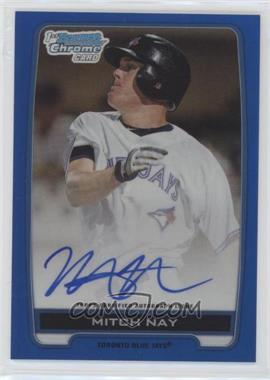 2012 Bowman Draft Picks & Prospects - Chrome Draft Picks Autographs - Blue Refractor #BCA-MN - Mitch Nay /150