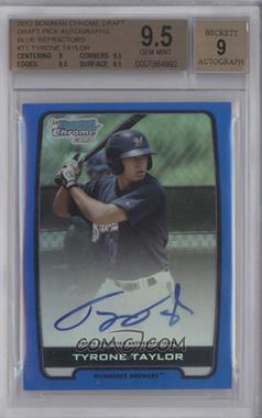 2012 Bowman Draft Picks & Prospects - Chrome Draft Picks Autographs - Blue Refractor #BCA-TT - Tyrone Taylor /150 [BGS 9.5 GEM MINT]