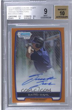 2012 Bowman Draft Picks & Prospects - Chrome Draft Picks Autographs - Orange Refractor #BCA-DD - David Dahl /25 [BGS 9 MINT]