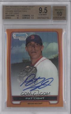 2012 Bowman Draft Picks & Prospects - Chrome Draft Picks Autographs - Orange Refractor #BCA-PL - Pat Light /25 [BGS 9.5 GEM MINT]