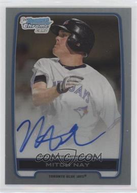 2012 Bowman Draft Picks & Prospects - Chrome Draft Picks Autographs - Refractor #BCA-MN - Mitch Nay