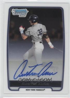 2012 Bowman Draft Picks & Prospects - Chrome Draft Picks Autographs #BCA-AAU - Austin Aune