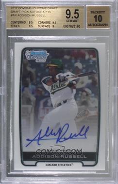 2012 Bowman Draft Picks & Prospects - Chrome Draft Picks Autographs #BCA-AR - Addison Russell [BGS 9.5 GEM MINT]