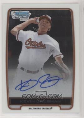 2012 Bowman Draft Picks & Prospects - Chrome Draft Picks Autographs #BCA-KG - Kevin Gausman