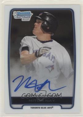 2012 Bowman Draft Picks & Prospects - Chrome Draft Picks Autographs #BCA-MN - Mitch Nay