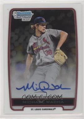 2012 Bowman Draft Picks & Prospects - Chrome Draft Picks Autographs #BCA-MW - Michael Wacha