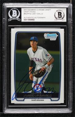 2012 Bowman Draft Picks & Prospects - Chrome Draft Picks #BDPP32 - Joey Gallo [BAS Authentic]