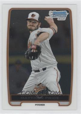 2012 Bowman Draft Picks & Prospects - Chrome Draft Picks #BDPP68 - Matthew Price