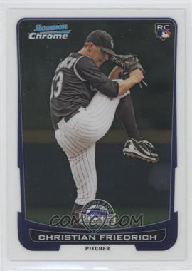 2012 Bowman Draft Picks & Prospects - Chrome #46 - Christian Friedrich