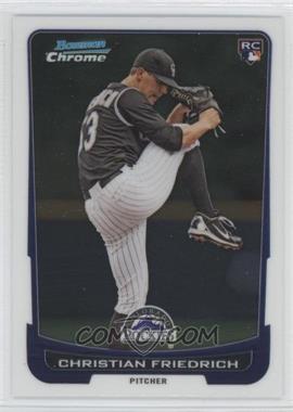 2012 Bowman Draft Picks & Prospects - Chrome #46 - Christian Friedrich